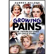 Growing Pains by Aubrey Malone, 9781592116089
