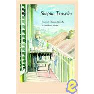 Skeptic Traveler by Snively, Susan, 9781933456089