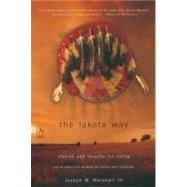 Lakota Way : Stories and Lessons for Living by Marshall III, Joseph M. (Author), 9780142196090