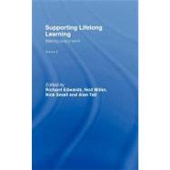 Supporting Lifelong Learning: Volume Iii: Making Policy Work by Edwards, Richard; Miller, Nod; Small, Nick; Tait, Alan, 9780203646090