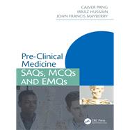 Pre-clinical Medicine by Pang, Calver; Hussain, Ibraz; Mayberry, John, 9781138066090