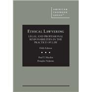 Ethical Lawyering(American Casebook Series) by Hayden, Paul T.; NeJaime, Douglas G., 9781685616090