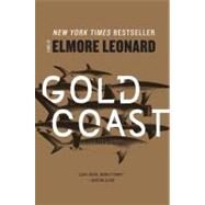 Gold Coast by Leonard, Elmore, 9780062206091