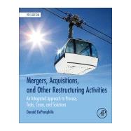 Mergers, Acquisitions, and Other Restructuring Activities by Depamphilis, Donald M., Ph.D., 9780128016091