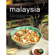 The Food of Malaysia by Hutton, Wendy; Tettoni, Luca Invernizzi, 9780794606091