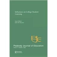 Influences on College Student Learning: Special Issue of peabody Journal of Education by Braxton; John M., 9780805896091