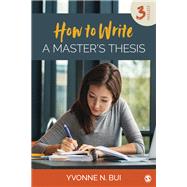 How to Write a Master's Thesis by Bui, Yvonne N., 9781506336091