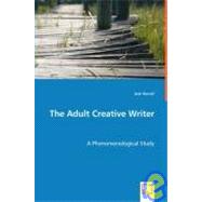 The Adult Creative Writer by Harrell, Jack, 9783639036091