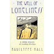 The Well of Loneliness The Classic of Lesbian Fiction by HALL, RADCLYFFE, 9780385416092