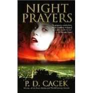 Night Prayers by Cacek, P. D., 9780843956092