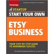 Start Your Own Etsy Business by Entrepreneur Media, Inc.; Rich, Jason R., 9781599186092
