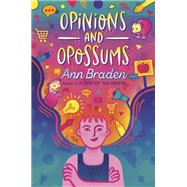 Opinions and Opossums by Ann Braden, 9781984816092
