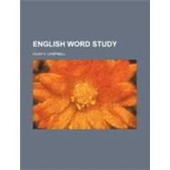 English Word Study by Campbell, Hugh F., 9780217716093