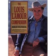 The Louis L'Amour Companion by WEINBERG, ROBERT, 9780553566093