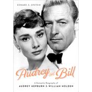 Audrey and Bill by Edward Z. Epstein, 9780762456093