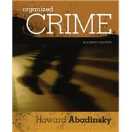 Organized Crime by Howard Abadinsky, 9781337026093