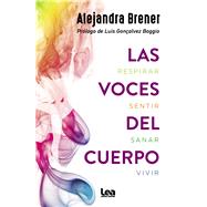 Las voces del cuerpo by Brener, Alejandra, 9789877186093