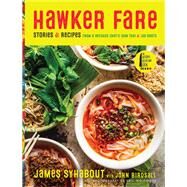 Hawker Fare by Syhabout, James; Birdsall, John (CON); Choi, Roy; Bourdain, Anthony; Wolfinger, Eric, 9780062656094