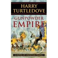 Gunpowder Empire by Turtledove, Harry, 9780765346094