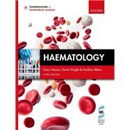 Haematology by Moore, Gary; Knight, Gavin; Blann, Andrew, 9780198826095