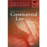 Principles of Constitutional Law, 4th by Nowak, John E.; Rotunda, Ronald D., 9780314266095