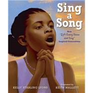 Sing a Song by Lyons, Kelly Starling; Mallett, Keith, 9780525516095