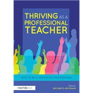 Thriving As a Professional Teacher by Luke, Ian; Gourd, Jan, 9781138636095