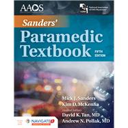 Sanders' Paramedic Textbook Includes Navigate 2 Essentials Access by Sanders, Mick J.; McKenna, Kim; Aaos, 9781284166095