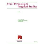 Studi Pergolesiani / Pergolesi Studies 10 by Bacciagaluppi, Claudio; Fiore, Angela, 9783034316095