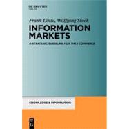 Information Markets by Linde, Frank; Stock, Wolfgang G., 9783110236095