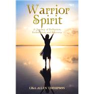 Warrior Spirit by Lisa Allen Thompson, 9798823006095