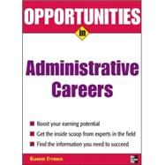 Opportunities in Administrative Assistant Careers by Ettinger, Blanche, 9780071476096