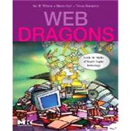 Web Dragons by Witten; Gori; Numerico, 9780123706096