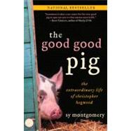 The Good Good Pig by MONTGOMERY, SY, 9780345496096