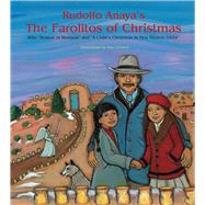 Rudolfo Anaya's the Farolitos of Christmas by Anaya, Rudolfo A.; Cordova, Amy, 9780890136096