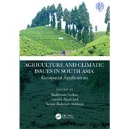 Agriculture and Climatic Issues in South Asia by Rukhsana Sarkar, 9781032456096