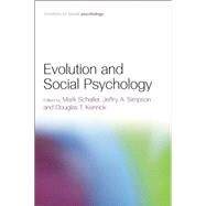 Evolution and Social Psychology by Schaller; Mark, 9781138006096