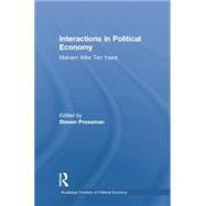 Interactions in Political Economy: Malvern After Ten Years by Pressman,Steven, 9781138866096