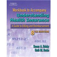 Workbook to Accompany Understanding Health Insurance A Guide to Billing and Reimbursement by Brisky, Susan A.; Burke, Ruth M., 9781401896096