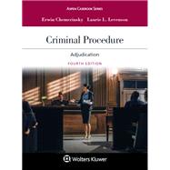 Criminal Procedure Adjudication [Connected eBook with Study Center] by Chemerinsky, Erwin; Levenson, Laurie L., 9781543846096