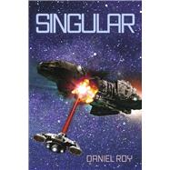 Singular by Roy, Daniel, 9798350916096