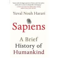 Sapiens: A Brief History of Humankind by Harari, Yuval Noah, 9780062316097
