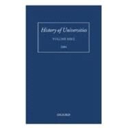 History of Universities Volume XIX/2, 2004 by Feingold, Mordechai, 9780199276097