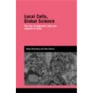 Local Cells, Global Science: The Rise of Embryonic Stem Cell Research in India by Bharadwaj; Aditya, 9780415396097