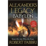 Babylon by Fabbri, Robert, 9781838956097