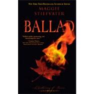 Ballad : A Gathering of Faerie by Stiefvater, Maggie, 9780606146098