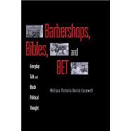 Barbershops, Bibles, and Bet by Harris-Lacewell, Melissa Victoria, 9780691126098