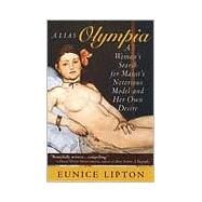 Alias Olympia by Lipton, Eunice, 9780801486098