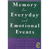 Memory for Everyday and Emotional Events by Stein; Nancy L., 9780805826098