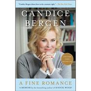 A Fine Romance by Bergen, Candice, 9781476746098
